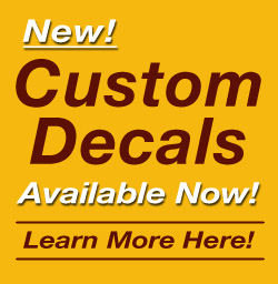 Custom Decals Available Now